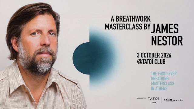 Ο-james-nestor-στην-Αθήνα-για-ένα-breathwork-masterclass-στο-tatoΪ-club-3-Οκτωβρίου-2026