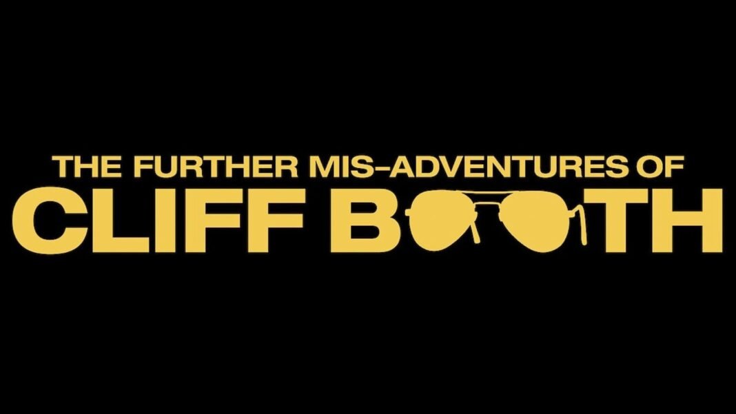 «The Further Mis-Adventures of Cliff Booth»: Το Netflix αποκάλυψε το επίσημο trailer της νέας ταινίας του David Fincher με τον Brad Pitt (photos/video) «the-further-mis-adventures-of-cliff-booth»:-Το-netflix-αποκάλυψε-το-επίσημο-trailer-της-νέας-ταινίας-του-david-fincher-με-τον-brad-pitt-(photos/video)